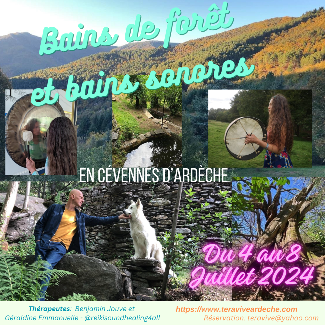 Ardèche Juillet 24 - Bains Forêt et sonores